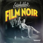 cover: Stinkahbell - Film Noir EP