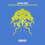 cover: Manu Riga - Everything Comes To An End