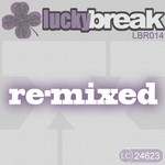 cover: Breaking News|Jack Stat|Secure Unit|Vipercorps - Lucky Break Re-Mixed