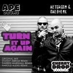 cover: Alterego & Baldylox|Ape Drums - Turn It Up Again (remixes)