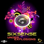 cover: Sixsense - Under Explosions