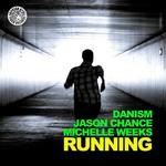 cover: Danism|Jason Chance|Michelle Weeks - Running