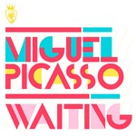 cover: Miguel Picasso - Waiting