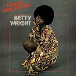 cover: Betty Wright - Danger High Voltage