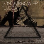 cover: Flubba - Don't U Know EP