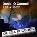 cover: Daniel O Connell - This Is Electro