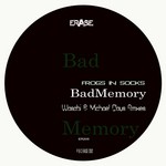 cover: Frogs In Socks - Bad Memory EP