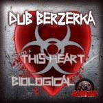 cover: Dub Berzerka - This Heart