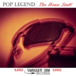 cover: Pop Legend - The House Stuff