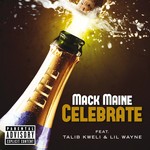 cover: Lil Wayne|Mack Maine|Talib Kweli - Celebrate (Explicit)