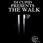 cover: Dj Cupid - The Walk EP