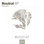 cover: Remotion - Neutral EP