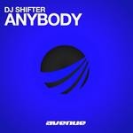 cover: Dj Shifter - Anybody