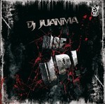 cover: Dj Juanma - Rise Up