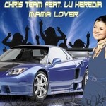 cover: Chris Team|Lu Heredia - Mama Lover