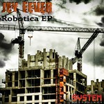 cover: Jey Fever - Robotica