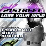 cover: 21street - Lose Your Mind