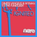 cover: The Funktuary|Vangelis, Dimitri|Wyman - Ignited