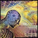 cover: Beatrix - We Are Conscious EP