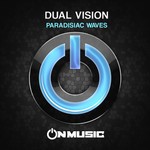 cover: Dual Vision - Paradisiac Waves