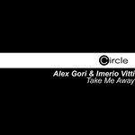 cover: Gori, Alex|Imerio Vitti - Take Me Away