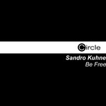 cover: Sandro Kuhne - Be Free