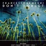 cover: Francesco Demegni - Don't Forget