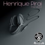 cover: Henrique Pirai - Friends EP