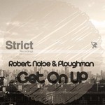 cover: Noise, Robert|Ploughman - Get On Up