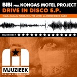 cover: Bibi Pres Kongas Motel Project - Drive In Disco EP