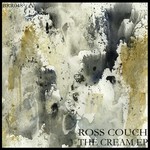 cover: Ross Couch - The Cream EP