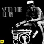 cover: Matteo Floris - Keep On