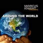 cover: Marcus Knight - Around The World