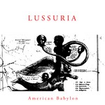 cover: Lussuria - American Babylon