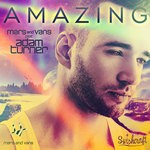 cover: Adam Turner|Mars & Vans - Amazing (remixes)