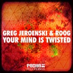 cover: Jeroenski|Greg & Roog Van Bueren|Forrest - Your Mind Is Twisted