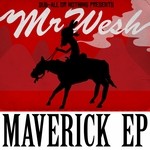 cover: Mr Wesh - Maverick EP