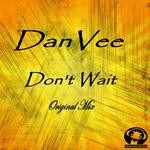 cover: Danvee - Don't Wait