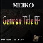 cover: Meiko - German Title EP