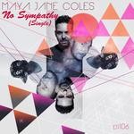 cover: Maya Jane Coles - No Sympathy