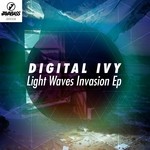 cover: Digital Ivy - Light Waves Invasion EP