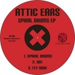 cover: Attic Ears - Spiral Drums EP