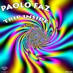 cover: Paolo Faz - Trip Inside EP