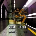 cover: Luke Fire|Svast - Via Una