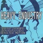 cover: Defected Motion - Heavy Industry EP