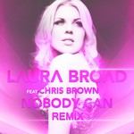 cover: Broad, Laura|Chris Brown - Nobody Can (remix)