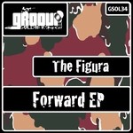 cover: The Figura - Forward EP