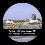 cover: Peka - Circus Love EP