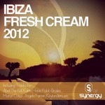 cover: Various - Ibiza Fresh Cream 2012