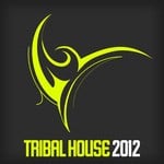 cover: Various - Tribal House 2012 01